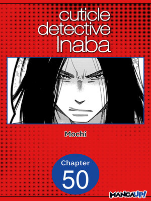 cover image of Cuticle Detective Inaba, Chapter 50